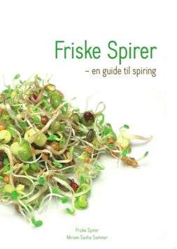 Friske Spirer - en guide til spiring